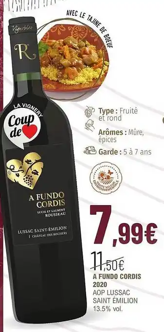 La Vignery A fundo cordis 2020 aop lussac saint émilion 13.5% vol. offre