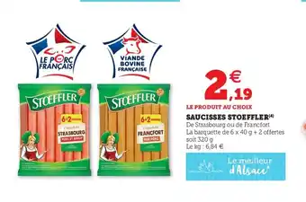 Super U Saucisses Stoeffler offre