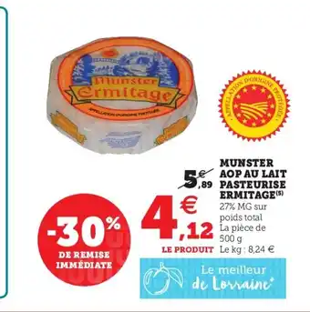 Super U Munster AOP Au Lait Pasteurise Ermitage offre