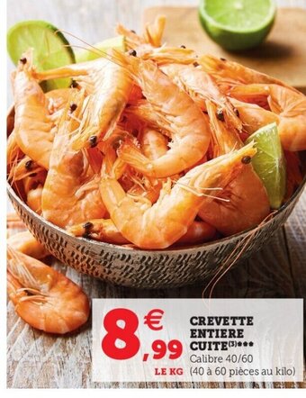 Super U Crevette Entiere Cuite offre
