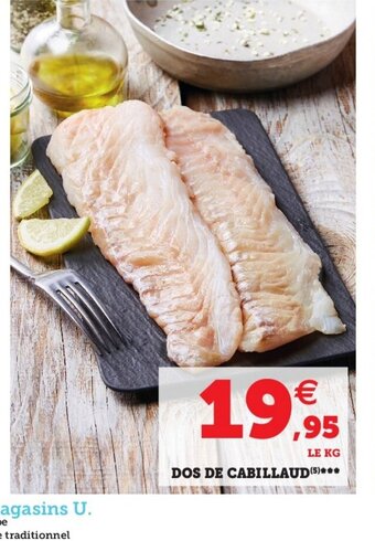 Super U Dos de Cabillaud offre
