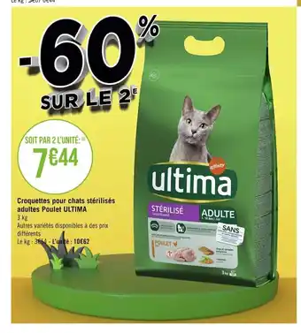 Géant Casino Ultima Croquettes pour Chats Stérilisé Adultes Poulet offre