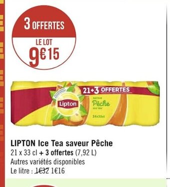 Géant Casino Lipton Ice Tea Saveur Pêche offre