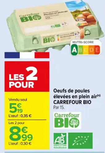 Carrefour Market Oeufs de Poules élevées En Plein Air Carrefour Bio offre