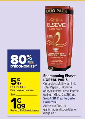 Carrefour Market l'Oréal Paris Shampooing Elseve offre