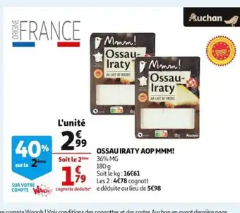 Auchan Ossau Iraty OP MMM offre