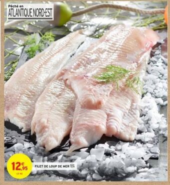 Intermarché Filet de Loup de Mer offre