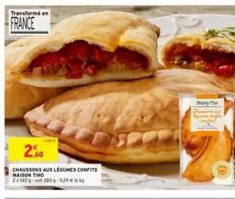 Intermarché Chaussons Aux Légumes Confits Maison Tino offre