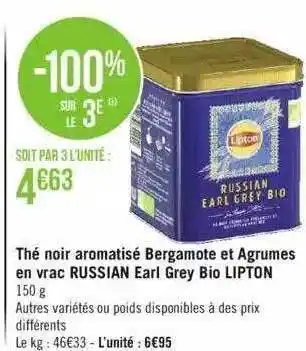 Géant Casino Thé noir aromatisé bergamote et agrumes en vrac russian earl grey bio lipton offre