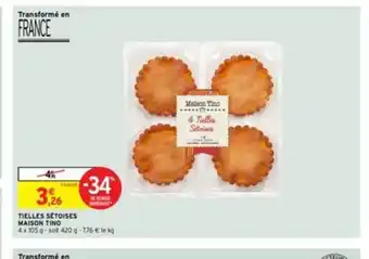 Intermarché Tielles Sétoises Maison Tino offre
