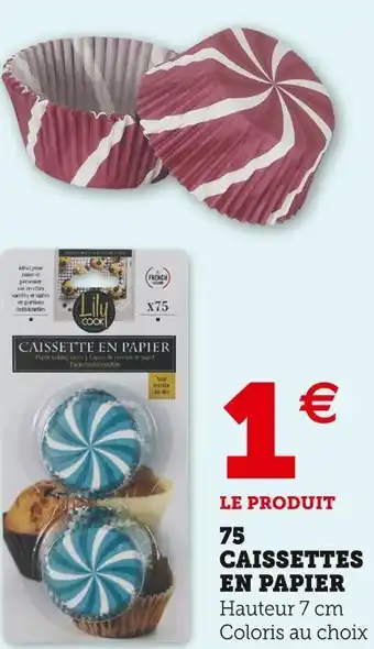 Super U 75 caissettes en papier offre