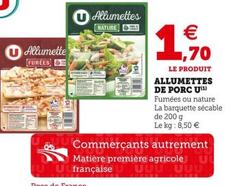 Super U U allumettes de porc offre