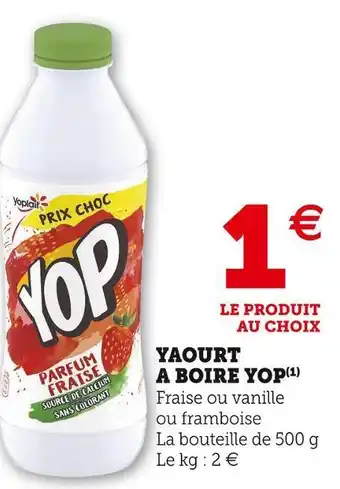 Super U Yop yaourt a boire offre