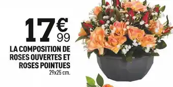 Centrakor La composition de roses ouvertes et roses pointues offre