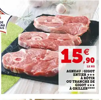 U Express Agneau : gigot entier à rôtir ou tranche de gigot à griller offre