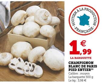 U Express Champignon blanc de paris pied entier offre