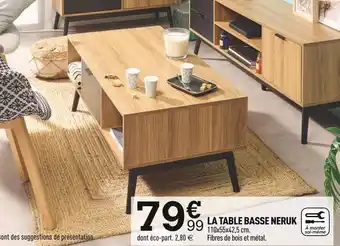 Centrakor La table basse neruk offre