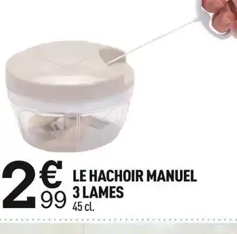 Centrakor Le hachoir manuel 3 lames offre