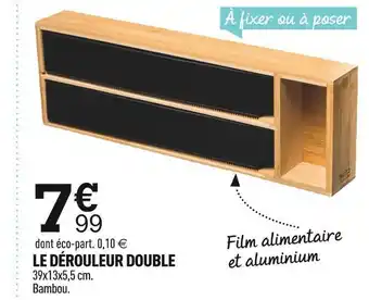 Centrakor Le dérouleur double offre