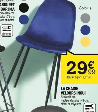 Centrakor La chaise velours inoui offre