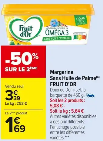 Carrefour Market Fruit d’or margarine sans huile de palme offre