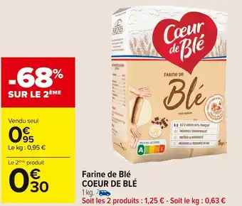 Carrefour Market Coeur de blé farine de blé offre