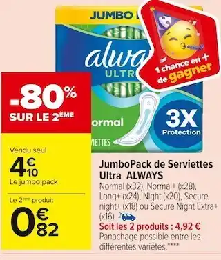 Carrefour Market Always jumbopack de serviettes ultra offre
