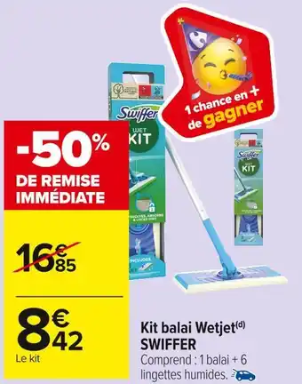 Carrefour Market Swiffer kit balai wetjet offre