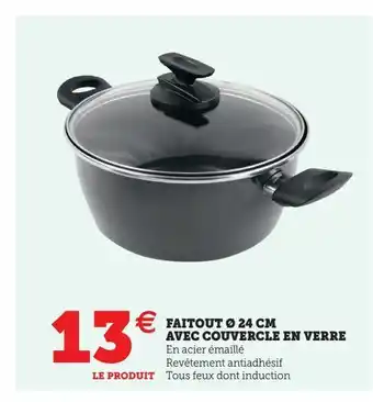Hyper U Faitout ø 24 cm avec couvercle en verre offre