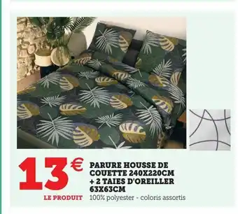 Hyper U Parure housse de couette 240x220cm + 2 taies d'oreiller 63x63cm offre