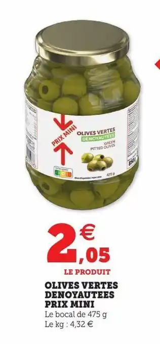 Hyper U Olives vertes denoyautees prix mini offre