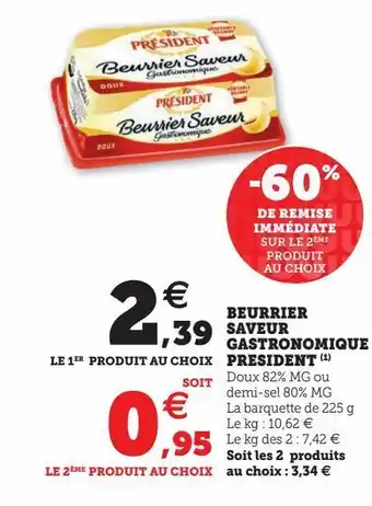 Hyper U Beurrier saveur gastronomique president (1) offre