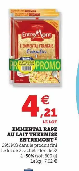 Hyper U Emmental rape au lait thermise entremont(1) offre
