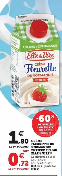 Hyper U Creme fleurette de normandie entiere 31% mg elle & vire(2) offre