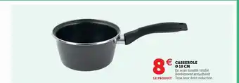 Super U Casserole ø 18 cm offre