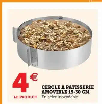 Super U Cercle a patisserie amovible 15-30 cm offre
