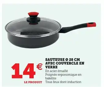 Super U Sauteuse ø 28 cm avec couvercle en verre offre
