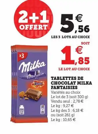 Super U Tablettes de chocolat milka fantaisies offre