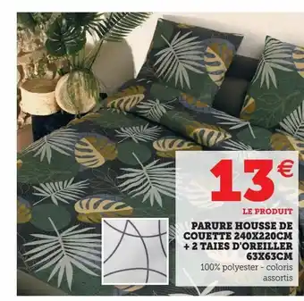Super U Parure housse de couette 240x220cm + 2 taies d'oreiller 63x63cm offre
