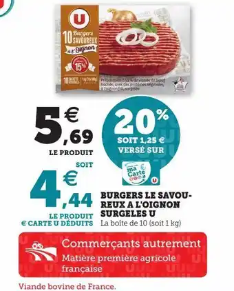 Super U Burgers le savoureux a l'oignon surgeles u offre