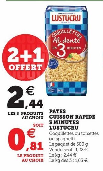 U Express Pates cuisson rapide 3 minutes lustucru offre