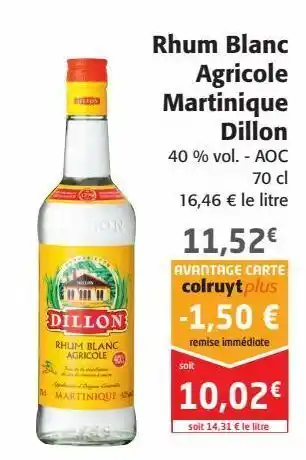 Colruyt Rhum blanc agricole maritinique dillon offre
