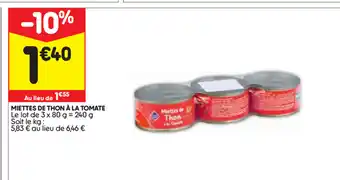 Leader Price Miettes de thon à la tomate offre