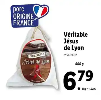 Lidl Véritable jésus de lyon offre