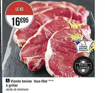 Casino Supermarchés Viande bovine faux-filet***à griller offre