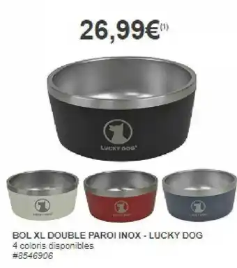 Costco Bol xl double paroi inox - lucky dog offre