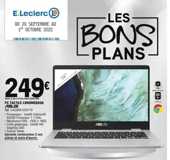 E.Leclerc Pc tactile chromebook asus offre
