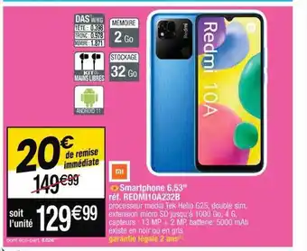 Cora x Carrefour Smartphone 6,53 offre