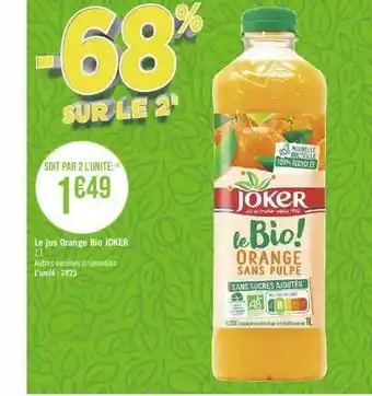 Géant Casino Le jus orange bio joker offre