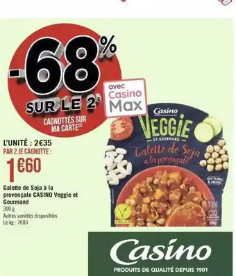 Géant Casino Galette de soja à la provençale casino veggie et gourmand offre